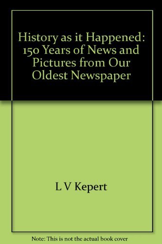 Book The Sydney Morning Herald History As It Happened - 150 Years Of News and Pictures From Our Oldest Newspaper free