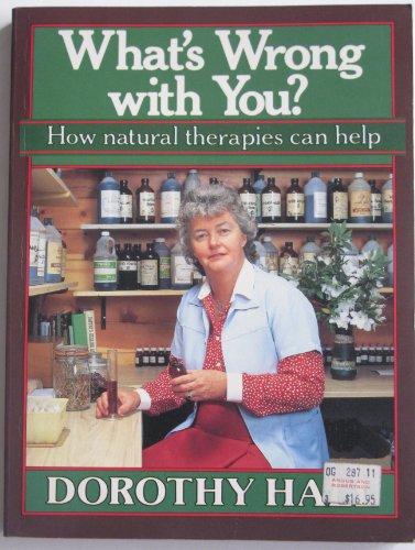 Book What's Wrong With You?: How Natural Therapies Can Help free