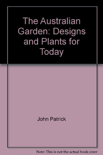 Book The Australian Garden - Designs And Plants For Today free