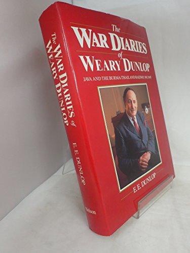 Book The war diaries of Weary Dunlop: Java and the Burma-Thailand railway, 1942-1945 free
