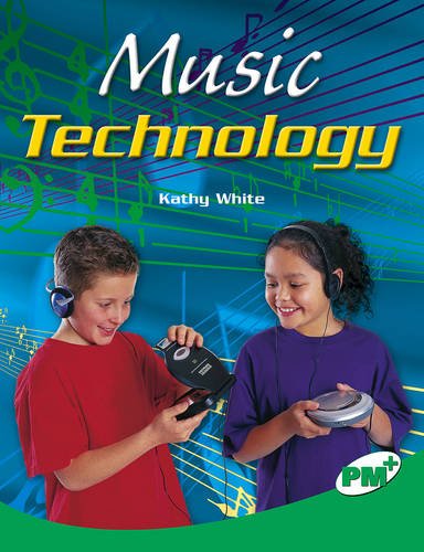 Book Music Technology PM Plus Non Fiction Level 26 Emerald: Technology and the Arts free