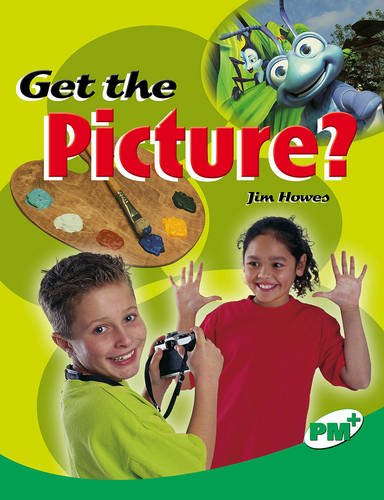Book Get the Picture? PM Plus Non Fiction Level 25 Emerald: Technology and the Arts free