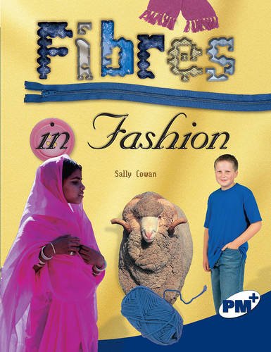 Book Fibres in Fashion Pm Plus Non Fiction Level 29 Sapphire: Science in Everyday Life free