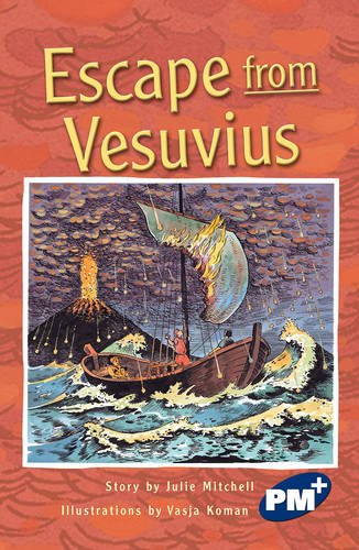 Book Escape from Vesuvius PM Plus Chapter B Sapphire: PM Plus Chapter Books Sapphire for Set B free