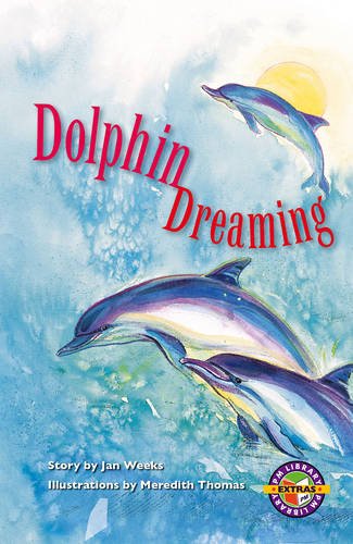 Book Dolphin Dreaming PM Extras Emerald: PM Extras Chapter Books Emerald free