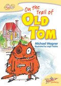 Book On the Trail of Old Tom (Journeys in Critical Literacy) free