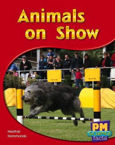 Book Animals on Show PM Science Facts Yellow Levels 8/9 free