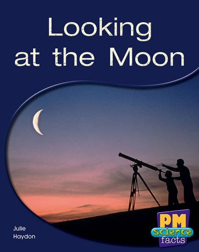 Book Looking at the Moon PM Science Facts Levels 14/15 Green free