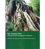 Book Ng' kaupapa here : Connections and Contradictions in Education free