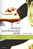 Book Clinical Psychomotor Skills: Assessment Tools for Nursing Students free