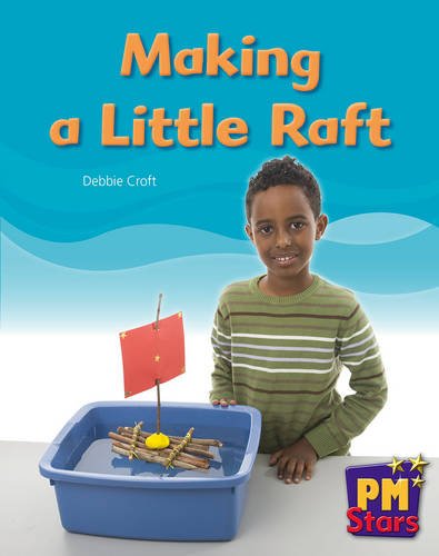 Book Making a Little Raft PM Stars Yellow Non Fiction free
