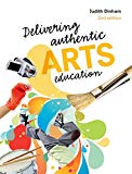 Book Delivering Authentic Arts Education free
