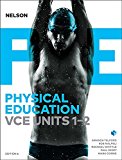 Book PHYSICAL EDUCATION VCE UNITS 1&2 NELSON free