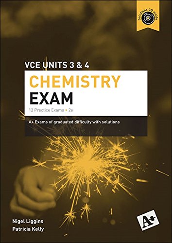 Book A+ Chemistry Exam VCE Units 3 & 4 free