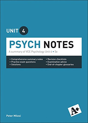Book A+ Psych Notes VCE Unit 4: A summary of VCE Psychology Unit 4 free