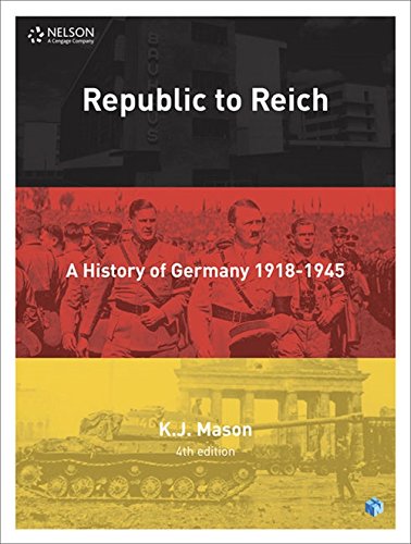 Book Republic to Reich: A History of Germany Student Book with 4 Access Codes free