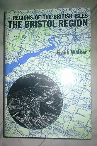 Book The Bristol Region (regions Of The British Isles) free