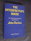 Book The Interpreter's House: A Critical Assessment Of John Buchan free