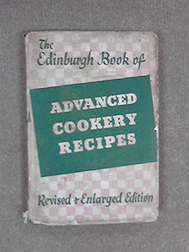 Book The Edinburgh Book of Advanced Cookery Recipes free