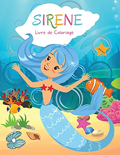Book Sirènes Livre de Coloriage: Pour les enfants de 4 à 8 ans - Livre de coloriage pour les enfants de 4 à 8 ans - Niveau facile à des fins ludiques et ... maternelle et maternelle (French Edition) free