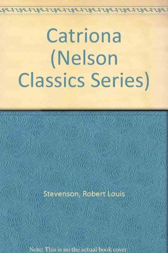 Book Catriona (Nelson Classics Series) free