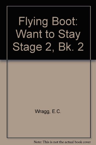 Book Flying Boot: Want to Stay Stage 2, Bk. 2 free