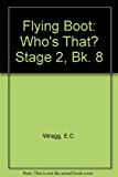 Book Flying Boot: Who's That? Stage 2, Bk. 8 free