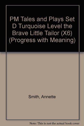 Book Pm Tales And Plays Set D Turquoise Level The Brave Little Tailor (x6) (progress With Meaning) free