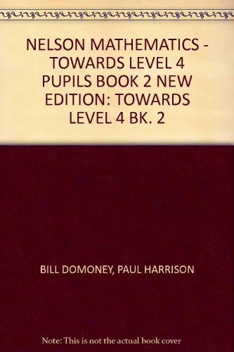Book Nelson Mathematics - Towards Level 4 Pupils Book 2 New Edition: Towards Level 4 Bk. 2 (nelson Mathematics) free