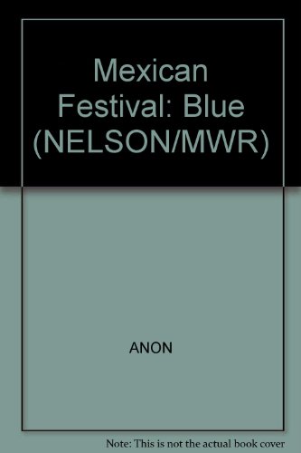 Book Mexican Festival: Blue (nelson/mwr) free
