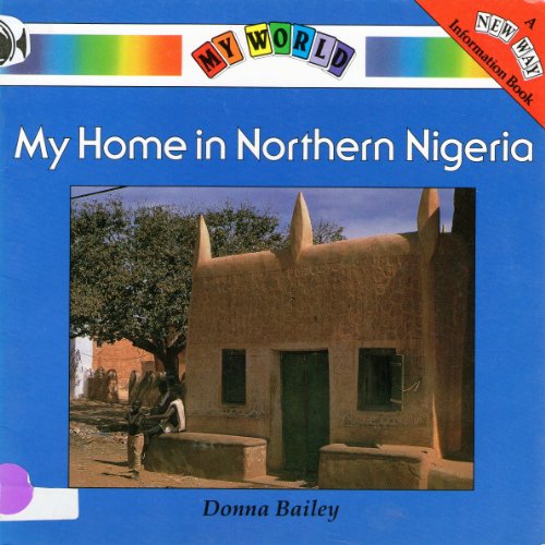 Book My home in northern Nigeria (My world) free