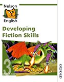 Book Nelson English - Book 3 Developing Fiction Skills (Bk. 3) free