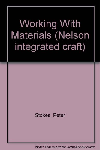 Book Working With Materials (nelson Integrated Craft) free