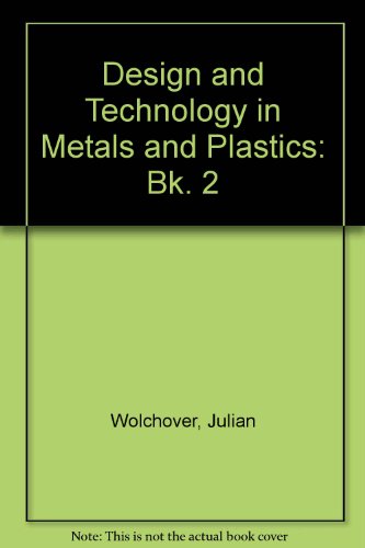 Book Design and Technology in Metal and Plastics. Book 2 free