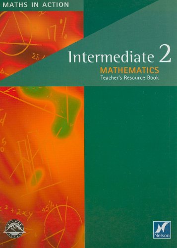 Book Intermediate 2 Mathematics Teacher's Resource Book (maths In Actions) free