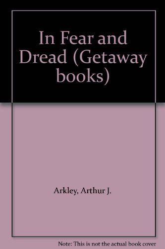 Book In Fear and Dread (Getaway Books) free