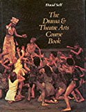 Book The Drama And Theatre Arts Courcebook (drama S) free