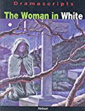 Book The Woman In White (dramascripts) free