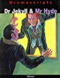 Book Doctor Jekyll and Mr Hyde: The Play (Dramascripts Classic Texts) free
