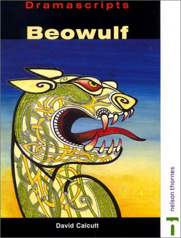 Book Beowulf: A Play Based on the Anglo-Saxon Epic Poem (Dramascripts Classic Texts) free