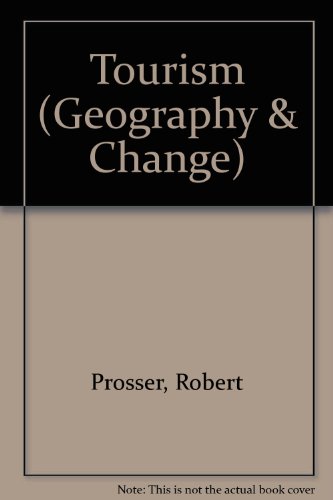 Book Tourism (Geography & Change) free