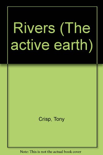 Book Rivers (The Active Earth) free