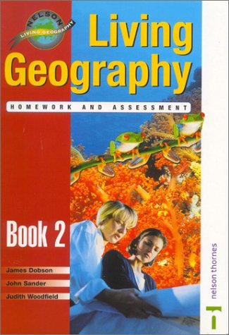 Book Living Geography, Book Two: Teacher's Homework & Assessment Book (nelson Living Geography) (bk. 2) free