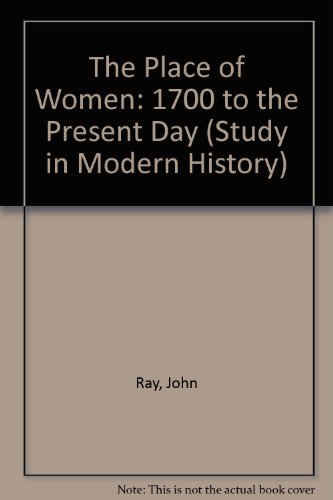 Book The Place Of Women: 1700 To The Present Day (studies In Modern History) (study In Modern History) free