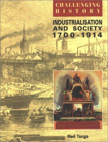 Book Industrialization & Society 1700-1914: Challenging History (Challenging History S) free