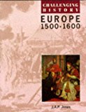 Book Europe 1500-1600 (Challenging History) free Book Europe 1500-1600 (Challenging History) free