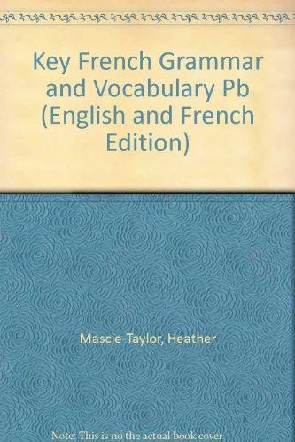 Book Key French Grammar And Vocabulary (english And French Edition) free