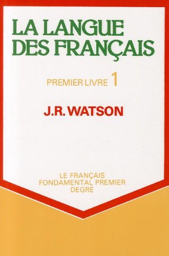 Book La Langue Des Francais - Premier Livre 1 (bk. 1) free