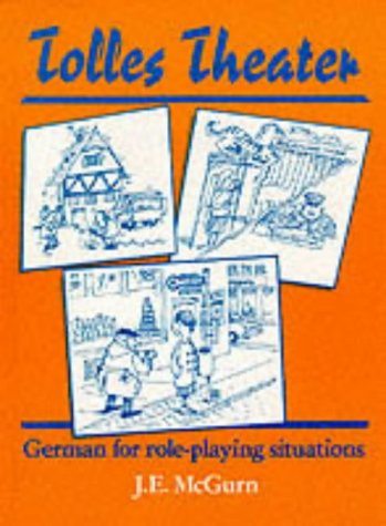 Book Tolles Theater: German for Role-Playing Situations free