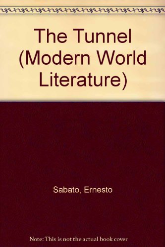Book The Tunnel (Modern World Literature) (Spanish Edition) free